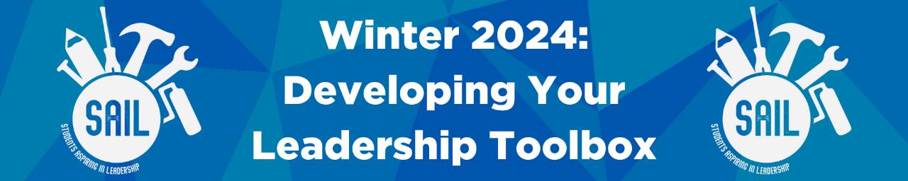 Winter 2024: Developing Your Leadership Toolbox